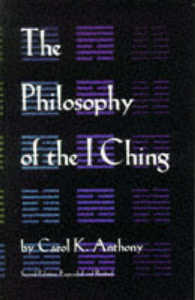 The Philosophy of the I Ching （2 REV EXP）