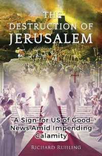 The Destruction of Jerusalem : A Sign for Us of Good News Amid Impending Calamity (White Horse)