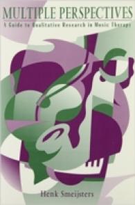 Multiple Perspectives : A Guide to Qualitative Research in Music Therapy -- Paperback / softback