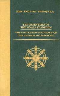 The Essentials of the Vinaya Tradition (Bdk English Tripitaka Series)