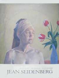 Jean Seidenberg : Paintings, Drawings, Sculpture