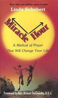 Miracle Hour : A Method of Prayer That Will Change Your Life