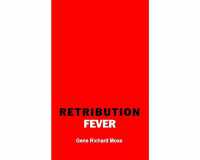 Retribution Fever