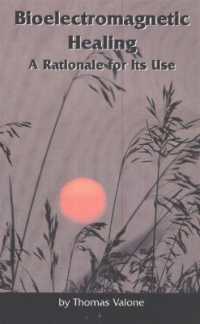 Bioelectromagnetic Healing : A Rationale for Its Use