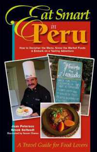 Eat Smart in Peru : How to Decipher the Menu， Know the Market Foods and Embark on a Tasting Adventure