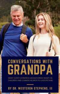 Conversations with Grandpa : What Every Christian Grandfather Wants His Children to Understand