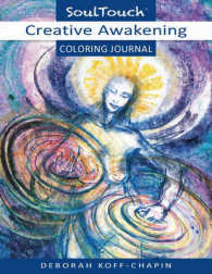 Creative Awakening Coloring Journal : Soul Touch Coloring Journal (Creative Awakening Coloring Journal)