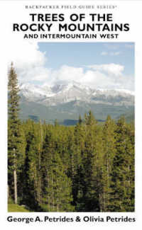 Trees of the Rocky Mountains and Intermountain West (Backpackers Field Guide S.)