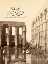 The Gift of the Nile? : Ancient Egypt and the Environment