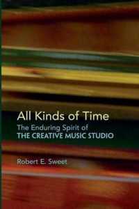 All Kinds of Time : The Enduring Spirit of the Creative Music Studio