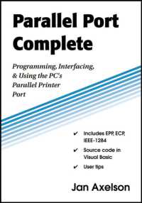 Parallel Port Complete : Programming, Interfacing, & Using the PC's Parallel Printer Port