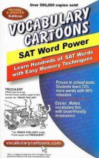 Vocabulary Cartoons, SAT Word Power : Learn Hundreds of SAT Words Fast with Easy Memory Techniques （Revised）