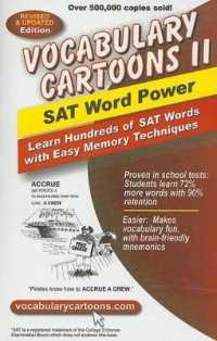 Vocabulary Cartoons II, SAT Word Power : Learn Hundreds of SAT Words with Easy Memory Techniques （Revised）