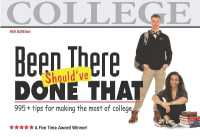 Been There, Should've Done That : tips for making the most of college （4TH）