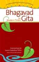 Bhagavad Gita for Modern Times : Secrets to Attaining Inner Peace and Harmony