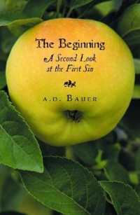 Beginning : A Second Look at the First Sin