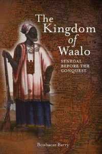 The Kingdom of Waalo : Senegal before the Conquest