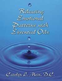 Releasing Emotional Patterns with Essential Oils