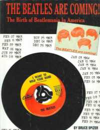 The Beatles are Coming : The Birth of Beatlemania in America