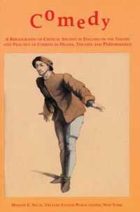 Comedy : A Bibliography of Critical Studies in English on the Theory and Practice of Comedy in Drama, Theatre and Performance