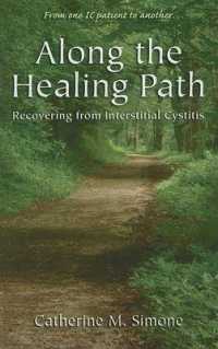 Along the Healing Path : Recovering from Interstitial Cystitis