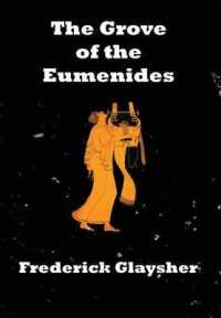 The Grove of the Eumenides : Essays on Literature, Criticism, and Culture