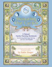Honoring Our Cycles : A Natural Family Planning Workbook