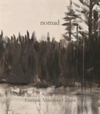Nomad : Miami Art Museum, November 2, 2007-january 13, 2008
