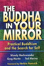 The Buddha in Your Mirror : Discover Your True Self and Find Real Happiness