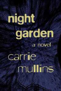 Night Garden : A Novel