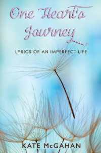 One Heart's Journey : Lyrics of an Imperfect Life