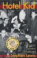 Hotel Kid : A Times Square Childhood （1ST）