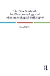 The New Yearbook for Phenomenology and Phenomenological Philosophy : Volume 3 (New Yearbook for Phenomenology and Phenomenological Philosophy)