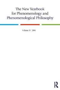 The New Yearbook for Phenomenology and Phenomenological Philosophy : Volume 4 (New Yearbook for Phenomenology and Phenomenological Philosophy)