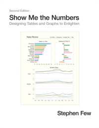 Show Me the Numbers : Designing Tables and Graphs to Enlighten （2ND）