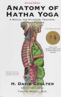 Anatomy of Hatha Yoga : A Manual for Students Teachers and Practitioners