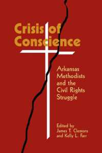 Crisis of Conscience : Arkansas Methodists and the Civil Rights Struggle