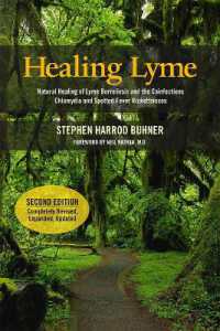 Healing Lyme : Natural Healing of Lyme Borreliosis and the Coinfections Chlamydia and Spotted Fever Rickettsiosis, 2nd Edition