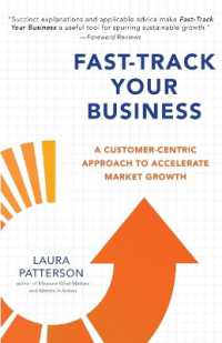 Fast-Track Your Business : A Customer-Centric Approach to Accelerate Market Growth