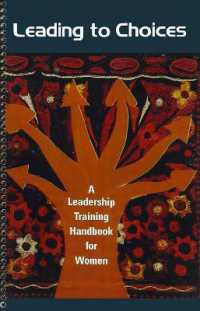 Leading to Choices : A Leadership Training Handbook for Women