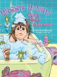 Maggie McNair Wears Stinky Underwear (Maggie McNair")