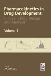 Pharmacokinetics in Drug Development : Clinical Study Design and Analysis, Volume 1 (Biotechnology : Pharmaceutical Aspects)