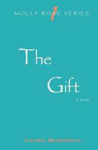 The Gift : Molly Rose Series- Book 1