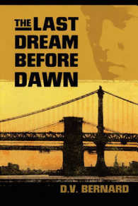 The Last Dream before Dawn : A Novel