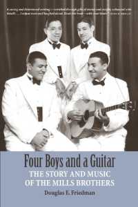 Four Boys and a Guitar : The Story and Music of the Mills Brothers