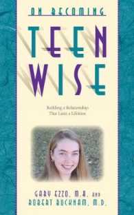 On Becoming Teen Wise : Building a Relationship That Lasts a Lifetime (On Becoming...)