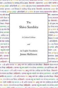 The Shiva Samhita : A Critical Edition and an English Translation