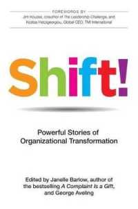 Shift! Powerful Stories of Organizational Transformation / Aveling