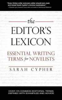 The Editor's Lexicon : Essential Writing Terms for Novelists
