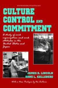 Culture, Control and Commitment : A Study of Work Organization and Work Attitudes in the United States and Japan (Foundations of Sociology)
